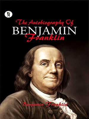 cover image of The Autobiography of Benjamin Franklin